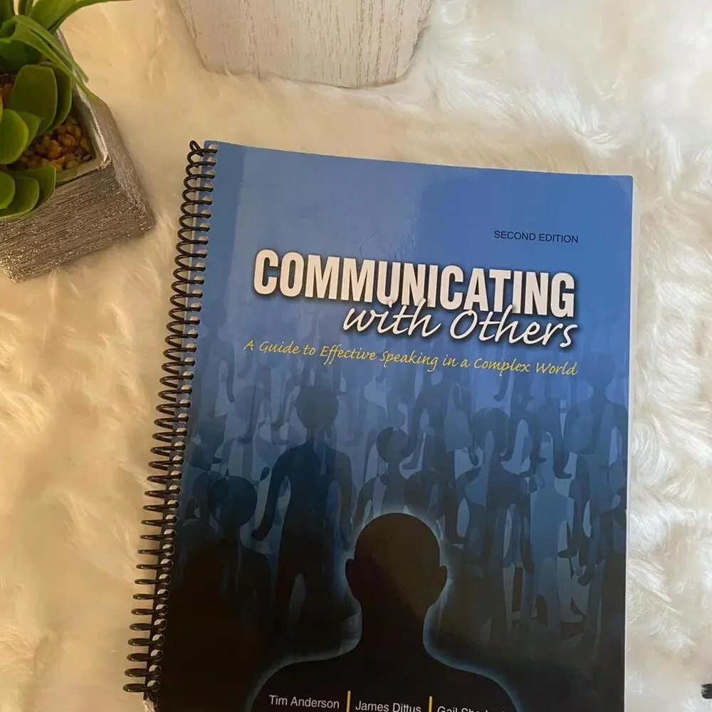 Communicating with Others: A Guide to Effective Speaking in a Complex World - 2E